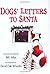 Dogs' Letters to Santa