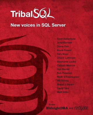 Tribal SQL (Kindle Edition)