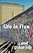 Life in Flux by Graham Kelly