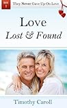 Love Lost & Found (They Never Gave Up on Love)