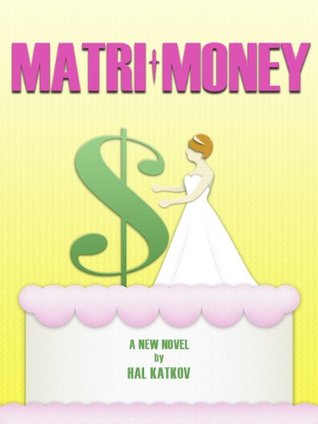 Matri-Money (Kindle Edition)