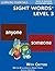 Sight Words Plus Level 3: Sight Words Flash Cards with Critters for Grade 1 & Up (Learning Essentials Math & Reading Flashcard Series) (Bugville Critters Book 67)