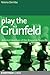 Play the Grünfeld