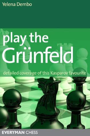 Play the Grünfeld (Kindle Edition)