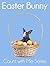 Easter Bunny: Count With Me (Kindle Kids Library)