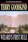 Wizard's First Rule by Terry Goodkind
