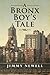 A Bronx Boy's Tale