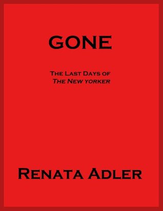 GONE: The Last Days of The New Yorker