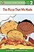 The Pizza That We Made (Pen...