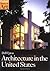 Architecture in the United States (Oxford History of Art)