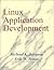 Linux Application Development by Michael K. Johnson Linux Application Development by Michael K. Johnson