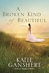 A Broken Kind of Beautiful Book cover for A Broken Kind of Beautiful
