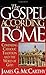 The Gospel According to Rome by James G. McCarthy