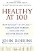 Healthy at 100: The Scienti...