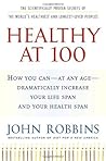 Healthy at 100: T...