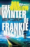 The Winter of Frankie Machine by Don Winslow