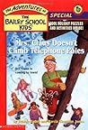 Mrs. Claus Doesn't Climb Telephone Poles (The Adventures of the Bailey School Kids Holiday Special, #3)
