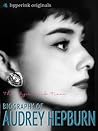 Audrey Hepburn: B...