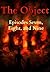 The Object Serial: Episodes...