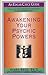 Awakening Your Psychic Powers (An Edgar Cayce Guide)