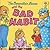 The Berenstain Bears and the Bad Habit by Stan Berenstain