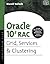 Oracle 10g RAC Grid, Services and Clustering