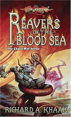Reavers of the Blood Sea (Dragonlance: Chaos War, #5)