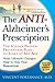 The Anti-Alzheimer's Prescr...