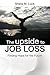 The Upside to Job Loss: Finding Hope for the Future