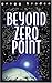 Beyond Zero Point