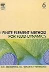 The Finite Element Method for Fluid Dynamics, Sixth Edition