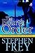 The Fourth Order by Stephen W. Frey