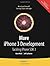 More iPhone 3 Development: Tackling iPhone SDK 3 (Books for Professionals by Professionals)