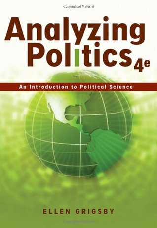 Analyzing Politics: An Introduction to Political Science (Paperback)