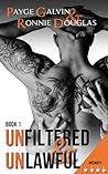 Unfiltered & Unlawful by Payge Galvin