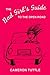 The Bad Girl's Guide to the...