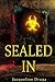 Sealed In by Jacqueline Druga