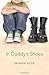 In Daddy's Shoes by Sandra Elzie