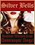 Silver Bells: A Very Rough Lesbian Anal Sex Erotica Story (Mistletoe Mayhem (4))
