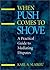 When Push Comes to Shove: A...