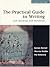 The Practical Guide to Writing with Readings and Handbook