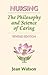 Nursing, Revised Edition: T...