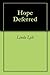 Hope Deferred