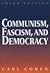 Communism, Fascism, and Democracy by Carl Cohen