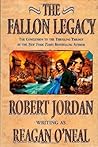 The Fallon Legacy by Robert Jordan