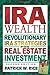 IRA Wealth by Patrick W. Rice