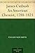 James Cutbush An American Chemist, 1788-1823