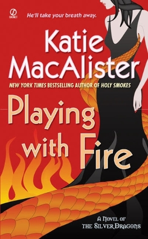 Playing With Fire (Silver Dragons, #1)