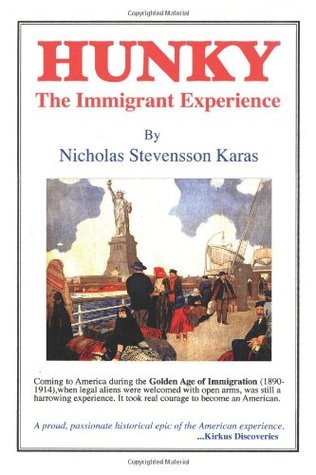 Hunky: The Immigrant Experience (Paperback)