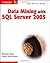 Data Mining with SQL Server...
